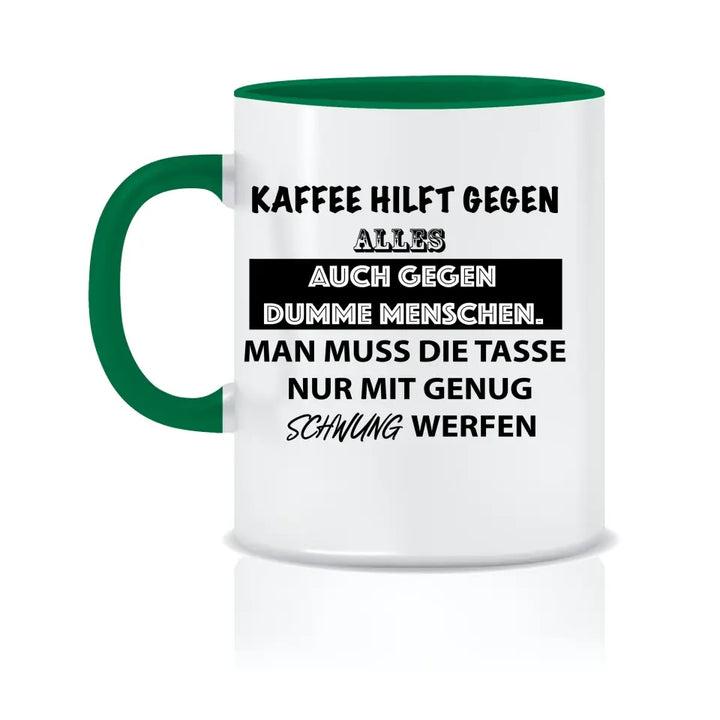 Personalisierte Tasse - Lustige Kaffee-Sprüche