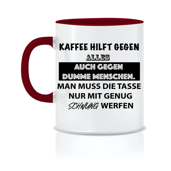Personalisierte Tasse - Lustige Kaffee-Sprüche